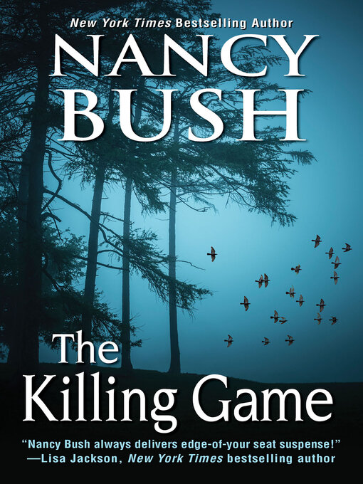 Title details for The Killing Game by Nancy Bush - Available